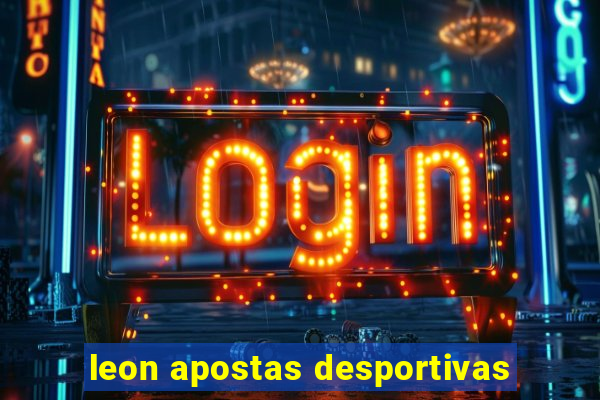 leon apostas desportivas